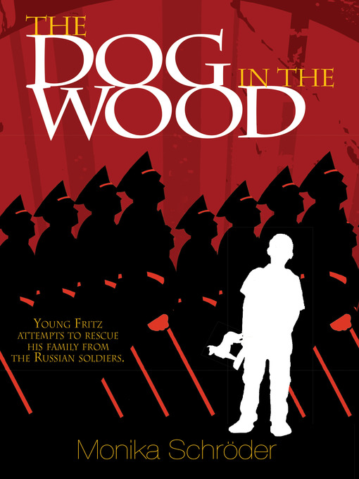 Title details for The Dog in the Wood by Monika Schröder - Available